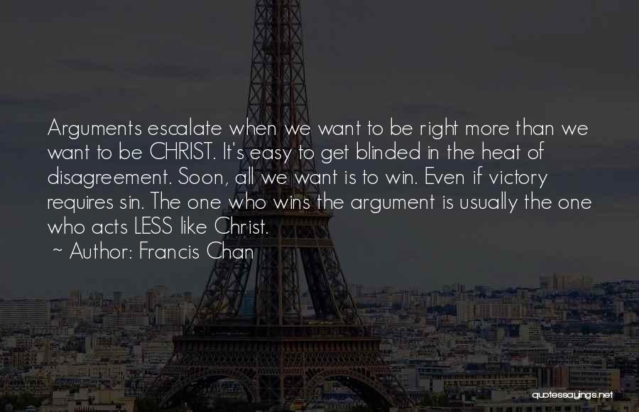 Marriage Arguments Quotes By Francis Chan