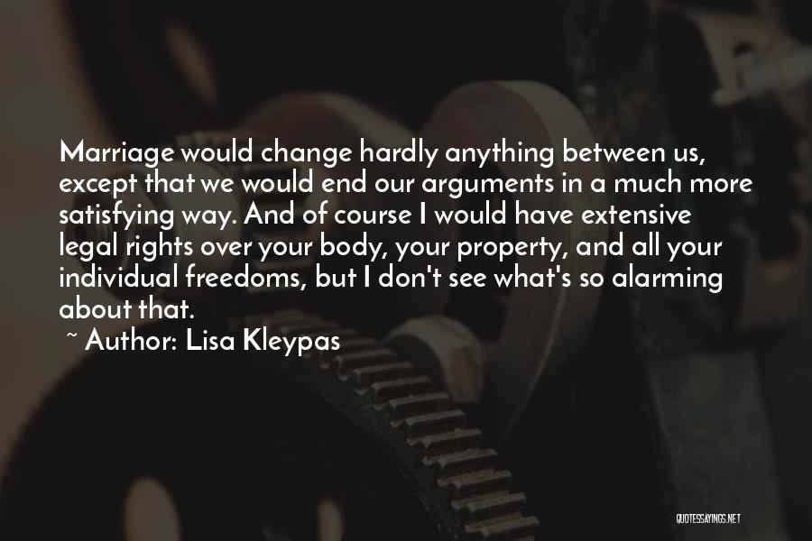 Marriage Arguments Quotes By Lisa Kleypas