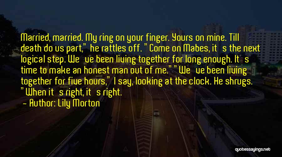 Marriage At The Right Time Quotes By Lily Morton