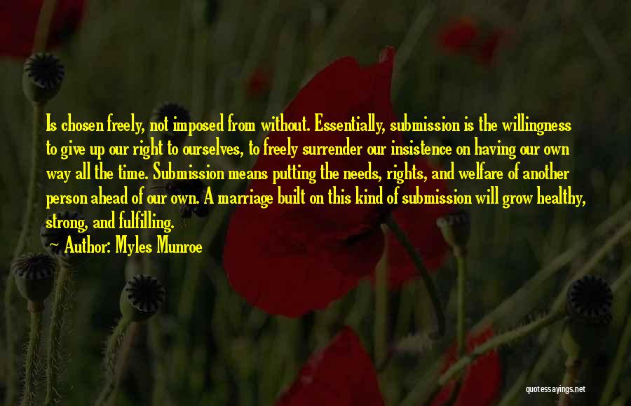 Marriage At The Right Time Quotes By Myles Munroe