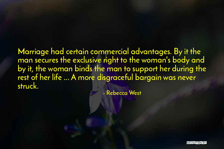 Marriage Bargain Quotes By Rebecca West