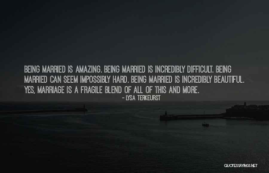 Marriage Being Hard Quotes By Lysa TerKeurst Marriage Being Hard Quotes By Lysa TerKeurst