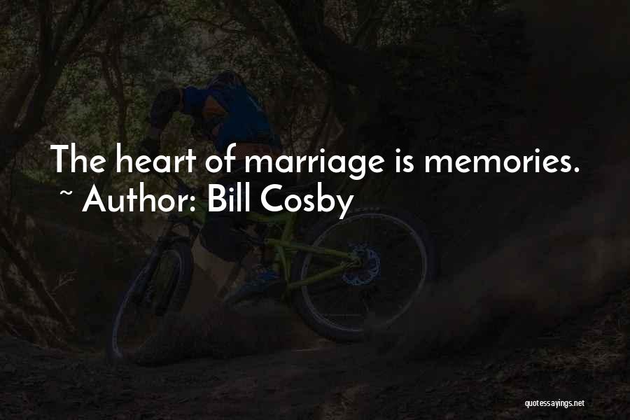 Marriage Bill Cosby Quotes By Bill Cosby