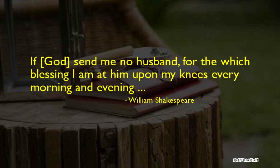 Marriage Blessing God Quotes By William Shakespeare Marriage Blessing God Quotes By William Shakespeare