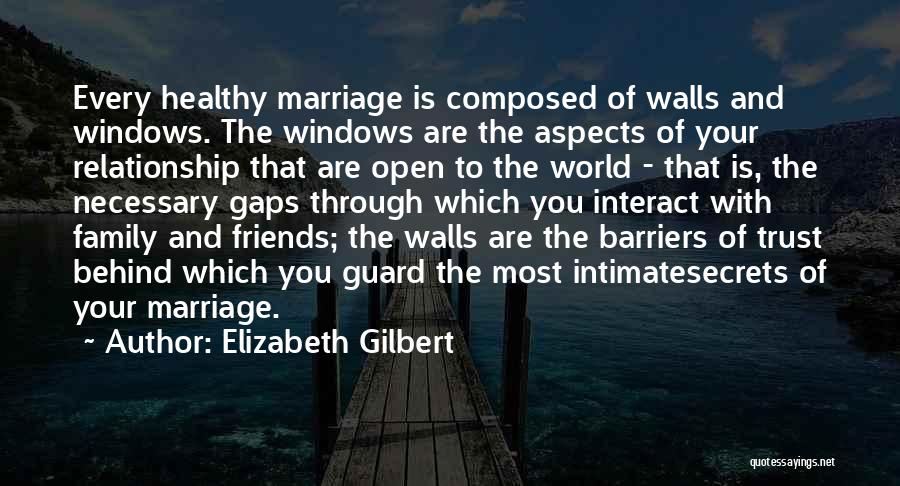 Marriage Boundaries Quotes By Elizabeth Gilbert