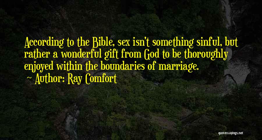 Marriage Boundaries Quotes By Ray Comfort