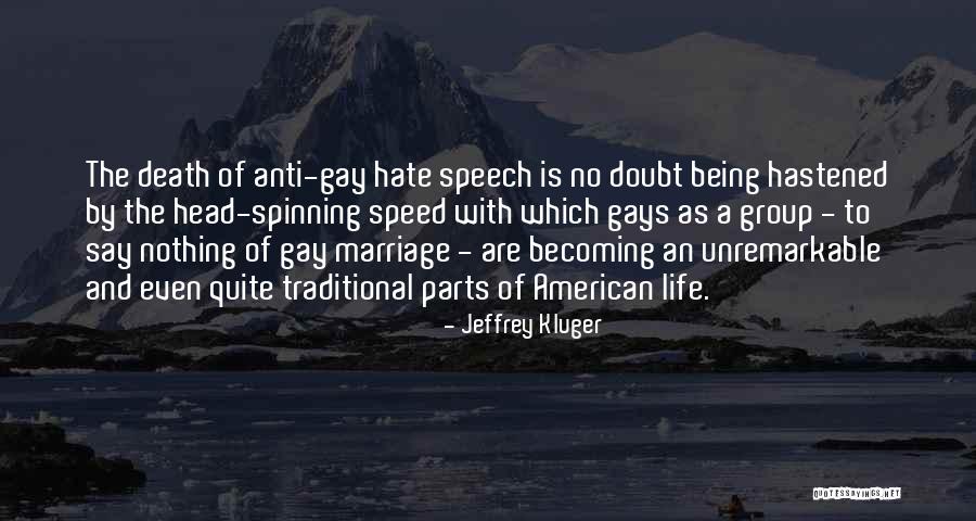Marriage By Death Quotes By Jeffrey Kluger Marriage By Death Quotes By Jeffrey Kluger