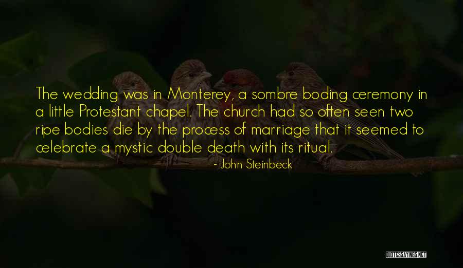 Marriage By Death Quotes By John Steinbeck Marriage By Death Quotes By John Steinbeck