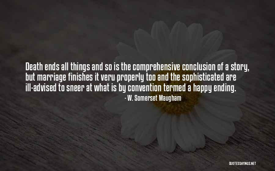 Marriage By Death Quotes By W. Somerset Maugham Marriage By Death Quotes By W. Somerset Maugham
