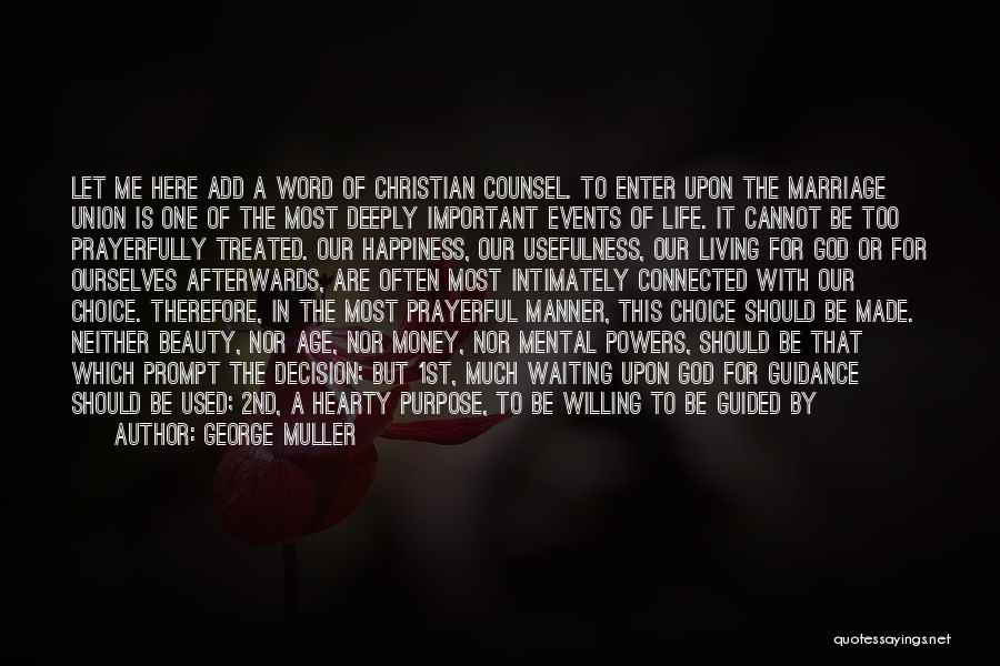 Marriage Christian Quotes By George Muller