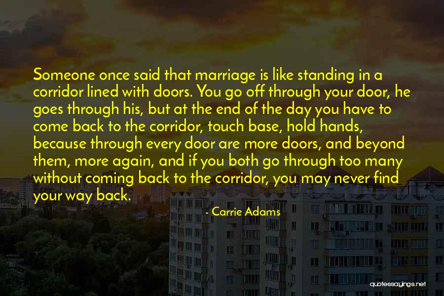 Marriage Coming To An End Quotes By Carrie Adams Marriage Coming To An End Quotes By Carrie Adams