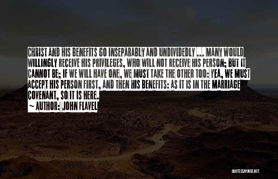 Marriage Covenant Quotes By John Flavel