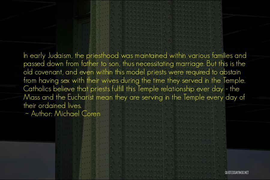 Marriage Covenant Quotes By Michael Coren