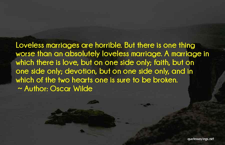 Marriage Devotion Quotes By Oscar Wilde