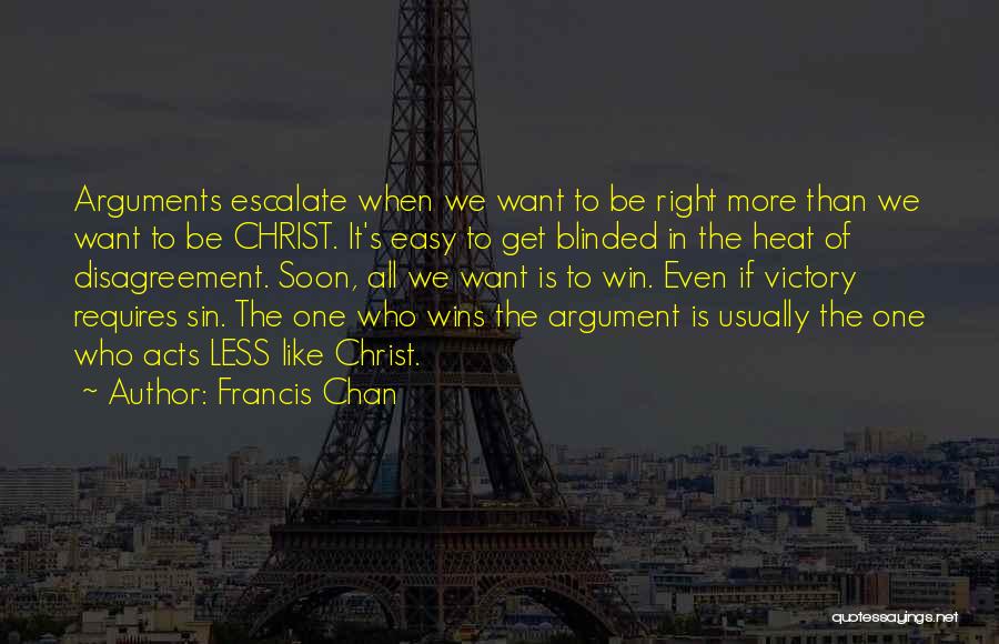 Marriage Disagreement Quotes By Francis Chan