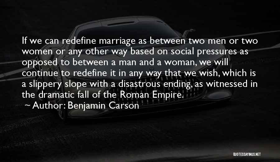 Marriage Ending Quotes By Benjamin Carson