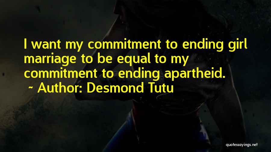 Marriage Ending Quotes By Desmond Tutu