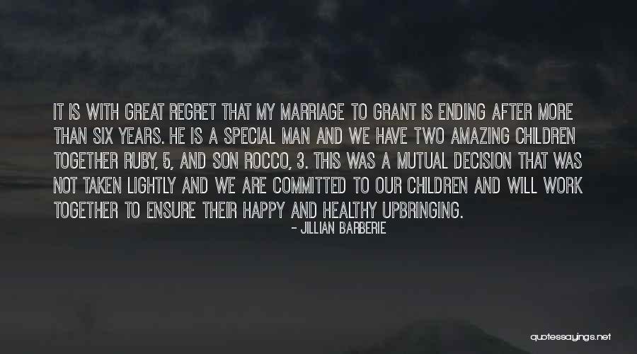 Marriage Ending Quotes By Jillian Barberie