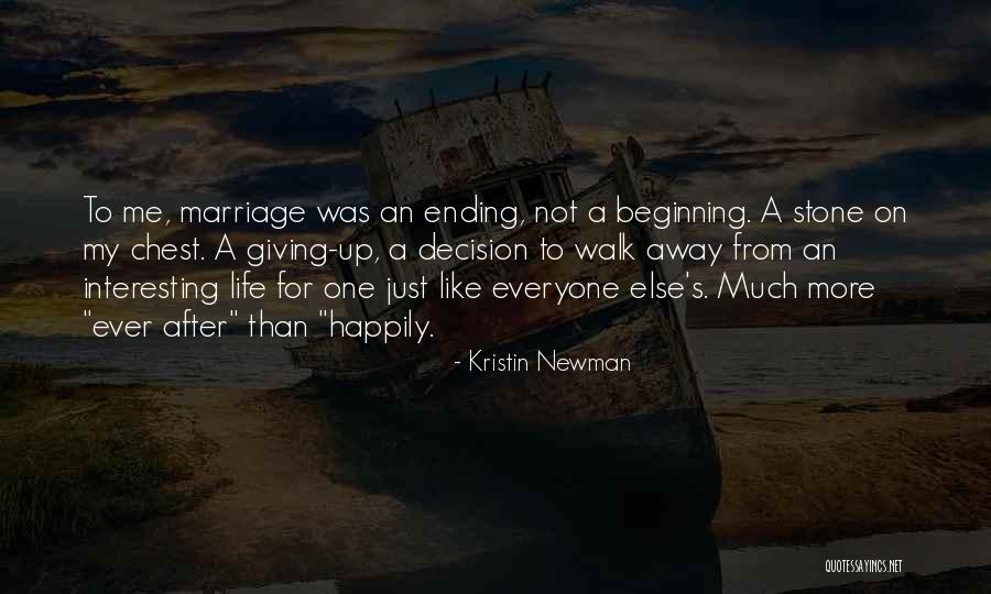 Marriage Ending Quotes By Kristin Newman