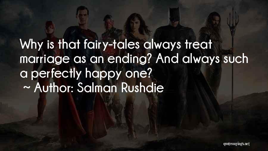 Marriage Ending Quotes By Salman Rushdie