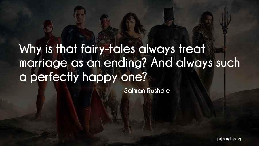 Marriage Ending Quotes By Salman Rushdie