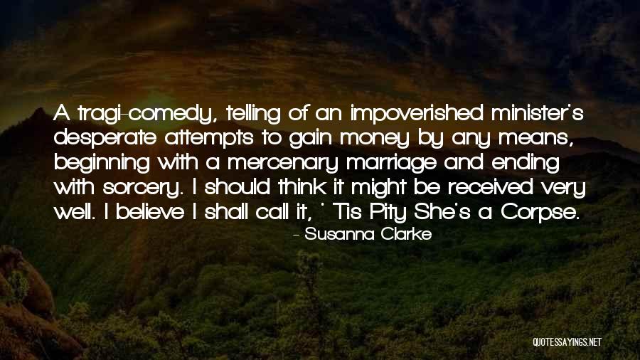 Marriage Ending Quotes By Susanna Clarke