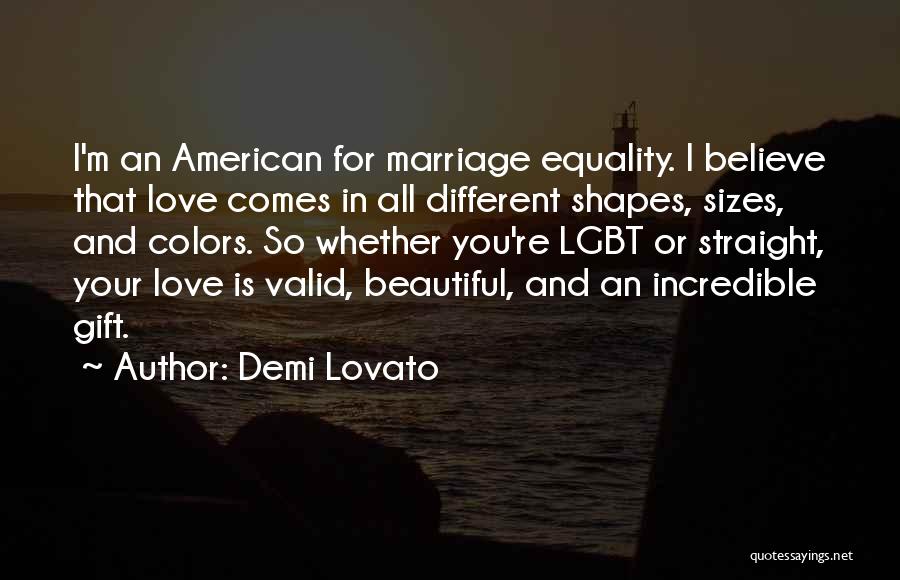 Marriage Equality Quotes By Demi Lovato