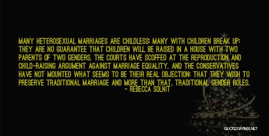 Marriage Equality Quotes By Rebecca Solnit