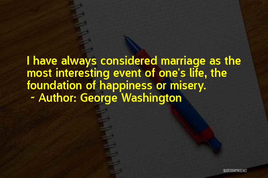 Marriage Event Quotes By George Washington