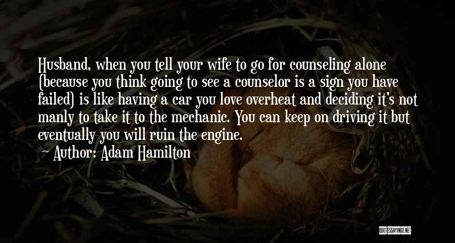 Marriage Failed Quotes By Adam Hamilton