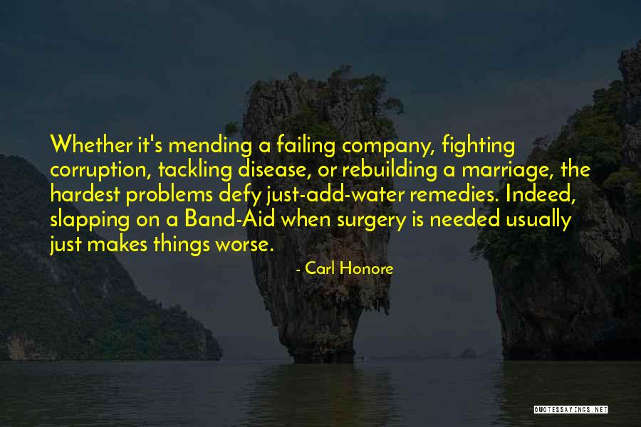 Marriage Failing Quotes By Carl Honore