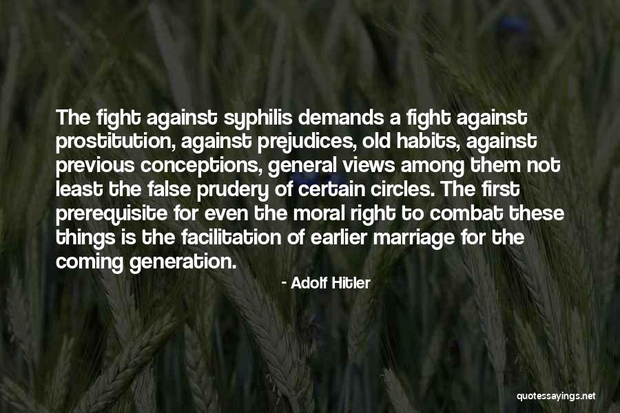 Marriage Fighting Quotes By Adolf Hitler