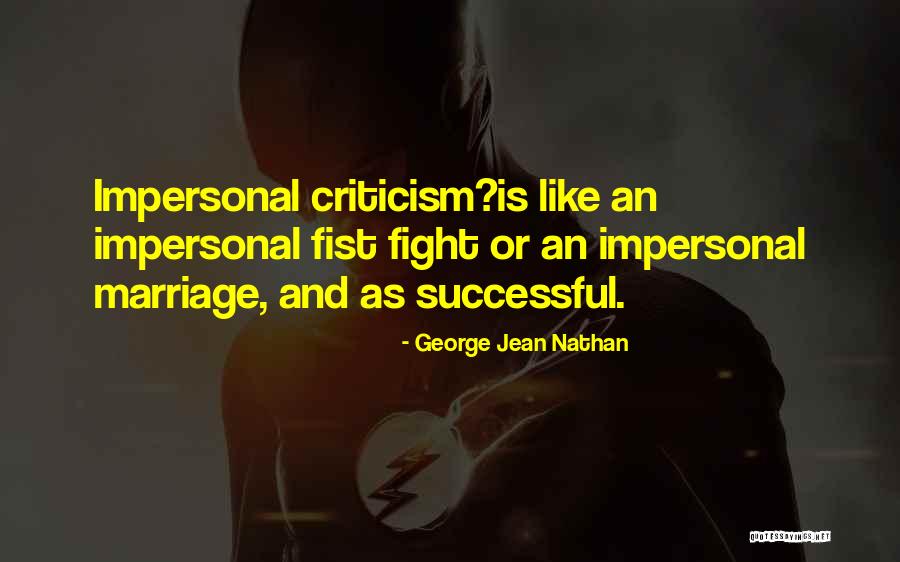 Marriage Fighting Quotes By George Jean Nathan