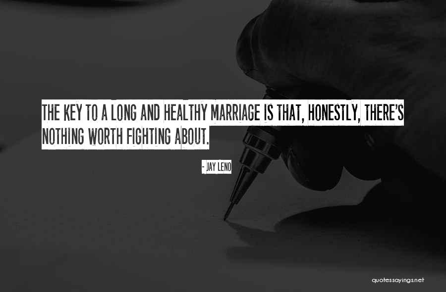 Marriage Fighting Quotes By Jay Leno Marriage Fighting Quotes By Jay Leno