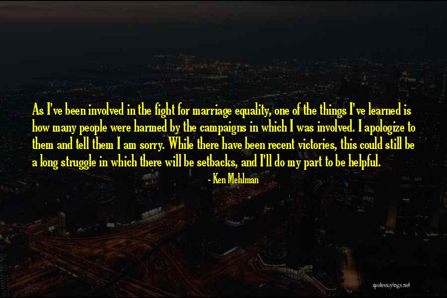 Marriage Fighting Quotes By Ken Mehlman Marriage Fighting Quotes By Ken Mehlman