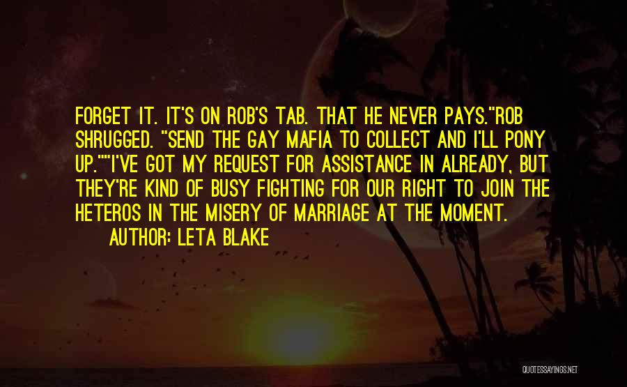 Marriage Fighting Quotes By Leta Blake