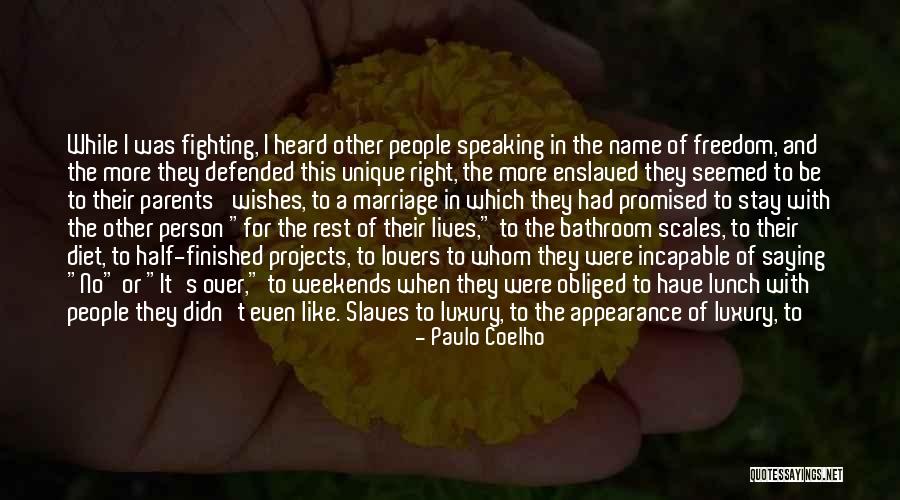 Marriage Fighting Quotes By Paulo Coelho Marriage Fighting Quotes By Paulo Coelho