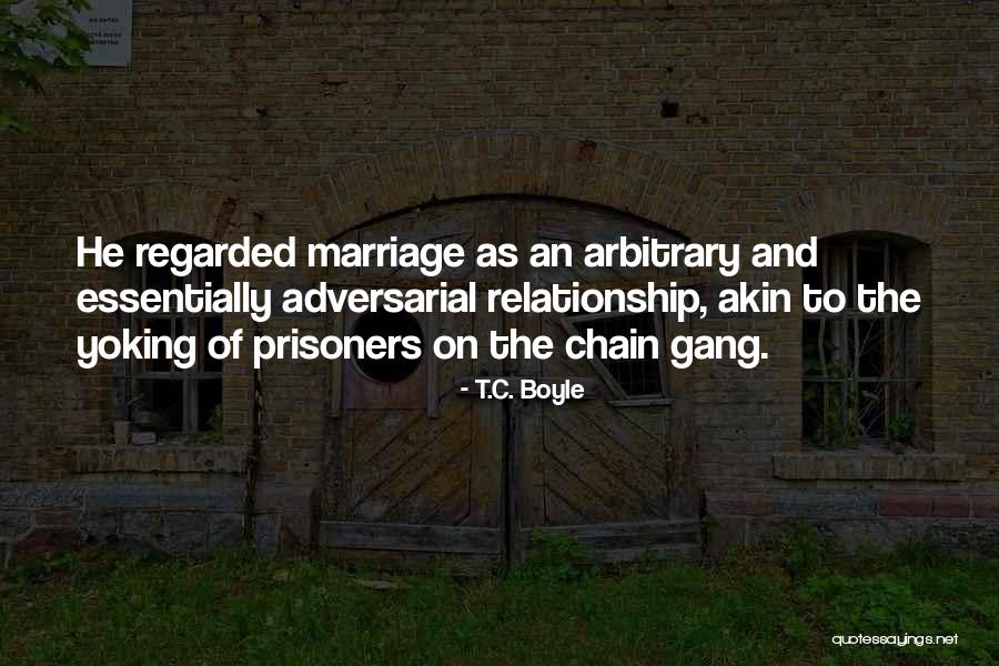 Marriage Fighting Quotes By T.C. Boyle