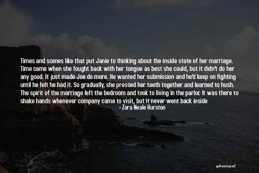 Marriage Fighting Quotes By Zora Neale Hurston