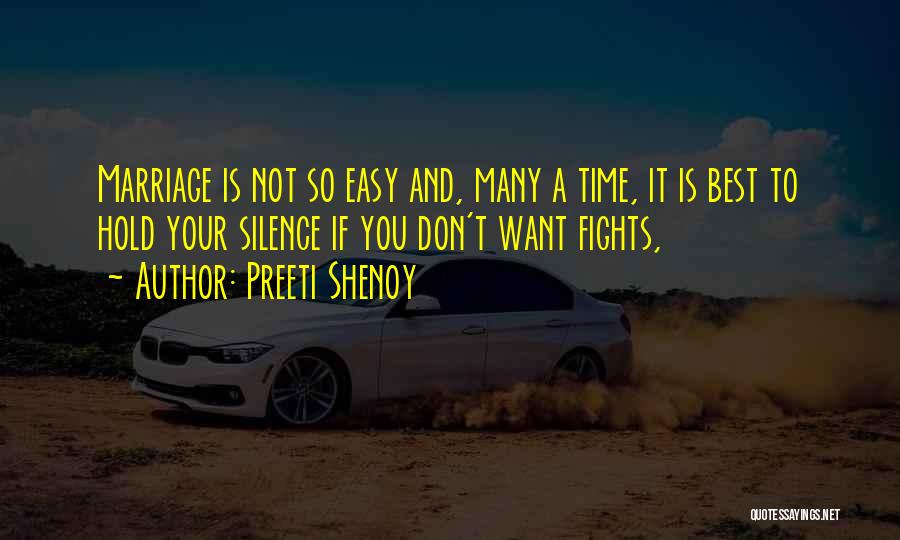 Marriage Fights Quotes By Preeti Shenoy