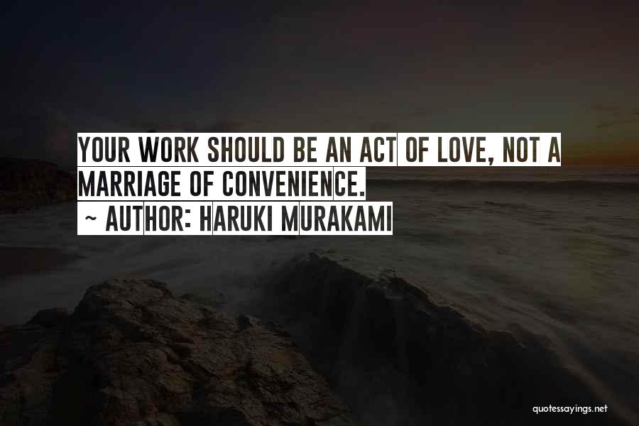 Marriage For Convenience Quotes By Haruki Murakami