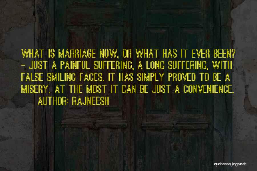Marriage For Convenience Quotes By Rajneesh