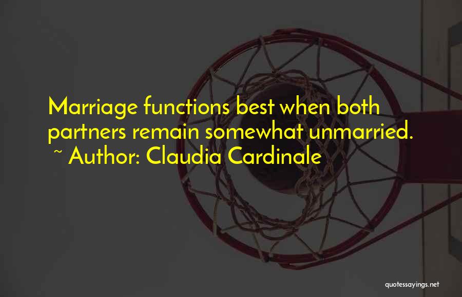 Marriage Functions Quotes By Claudia Cardinale