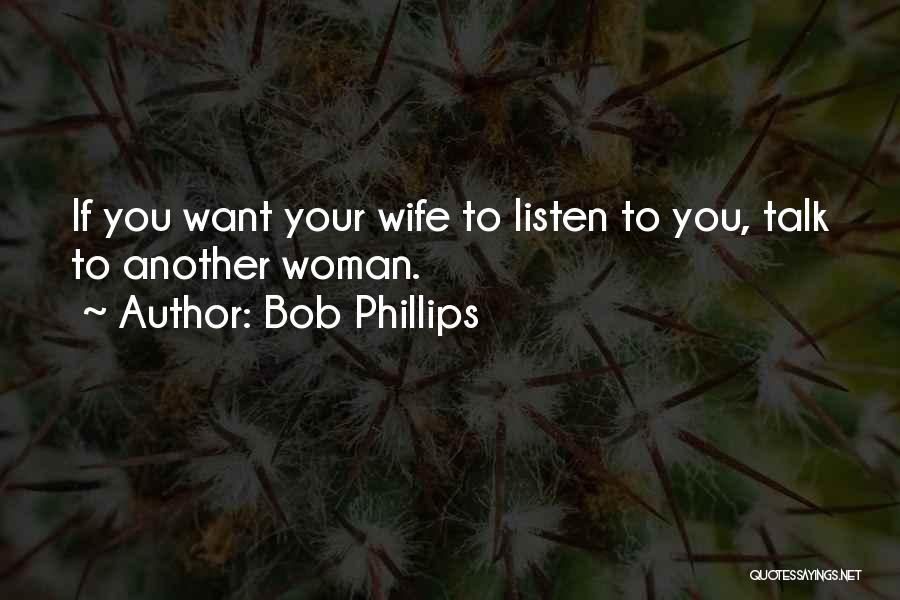 Marriage Funny Quotes By Bob Phillips