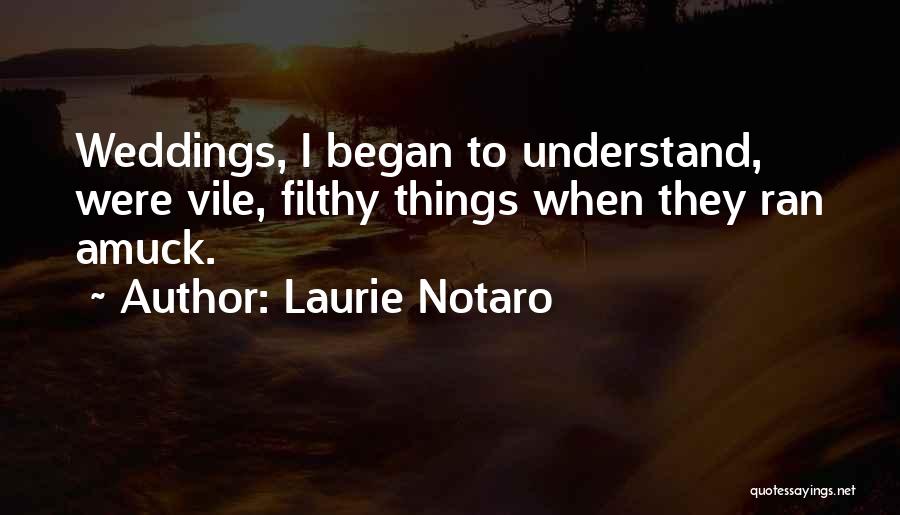 Marriage Funny Quotes By Laurie Notaro