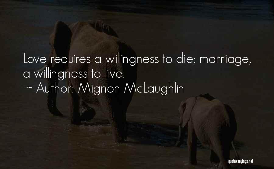 Marriage Funny Quotes By Mignon McLaughlin