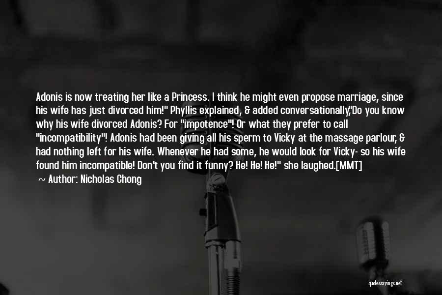 Marriage Funny Quotes By Nicholas Chong