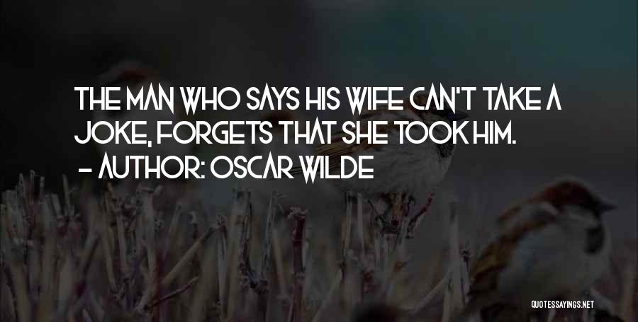 Marriage Funny Quotes By Oscar Wilde