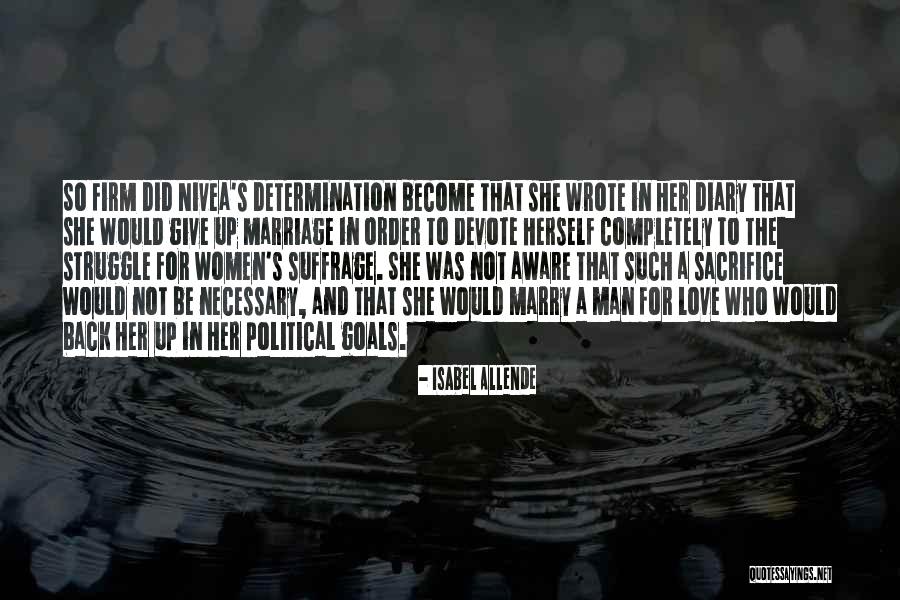 Marriage Goals Quotes By Isabel Allende Marriage Goals Quotes By Isabel Allende