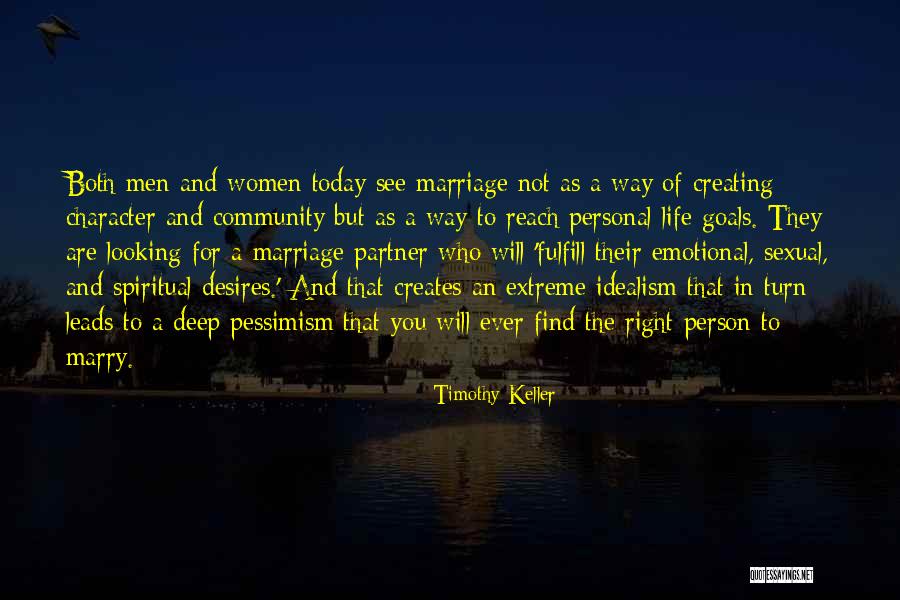 Marriage Goals Quotes By Timothy Keller Marriage Goals Quotes By Timothy Keller